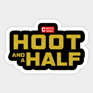 Hoot and a Half! Sticker